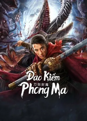 Poster phim Đao Kiếm Phong Ma