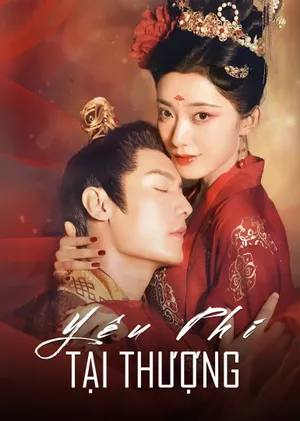 Poster phim Yêu Phi Tại Thượng
